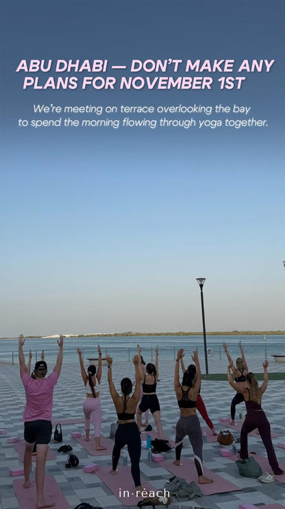 Nov 1 - Abu Dhabi - Morning Yoga + Brunch at Zali
