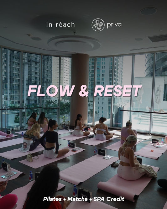 The Reset at Privai SPA - March 29th